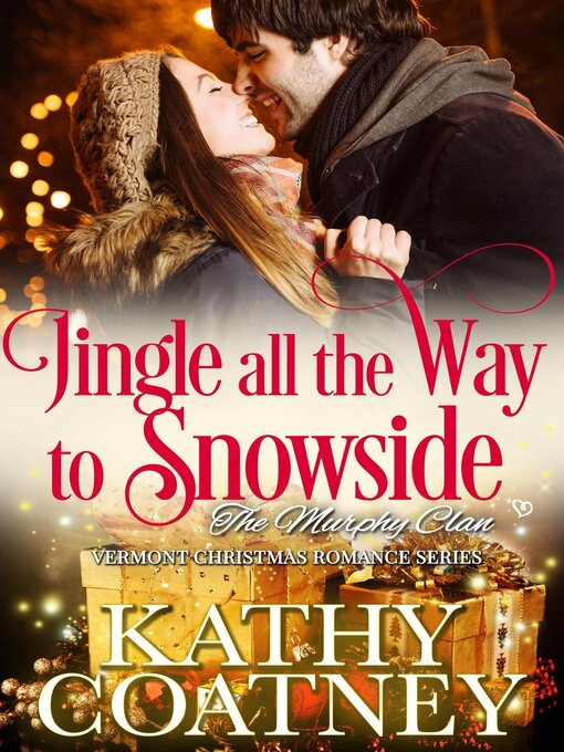 Title details for Jingle all the Way to Snowside by Kathy Coatney - Available
